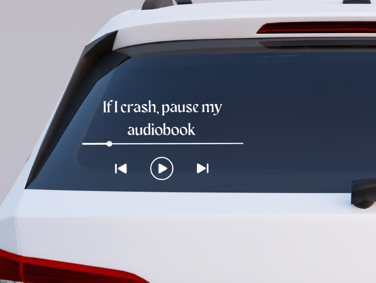 Pause my audiobook car decal