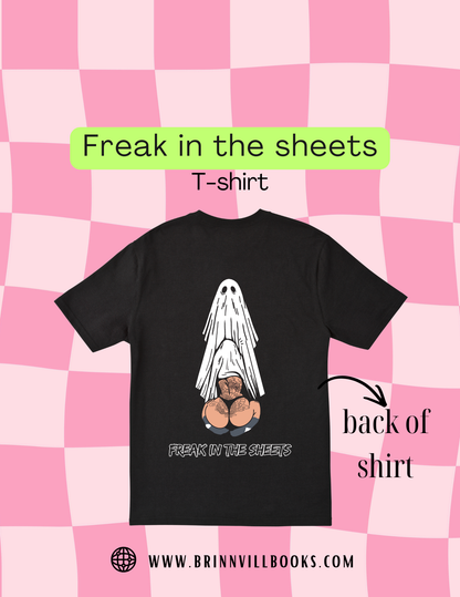 Freak in the sheets T-shirt
