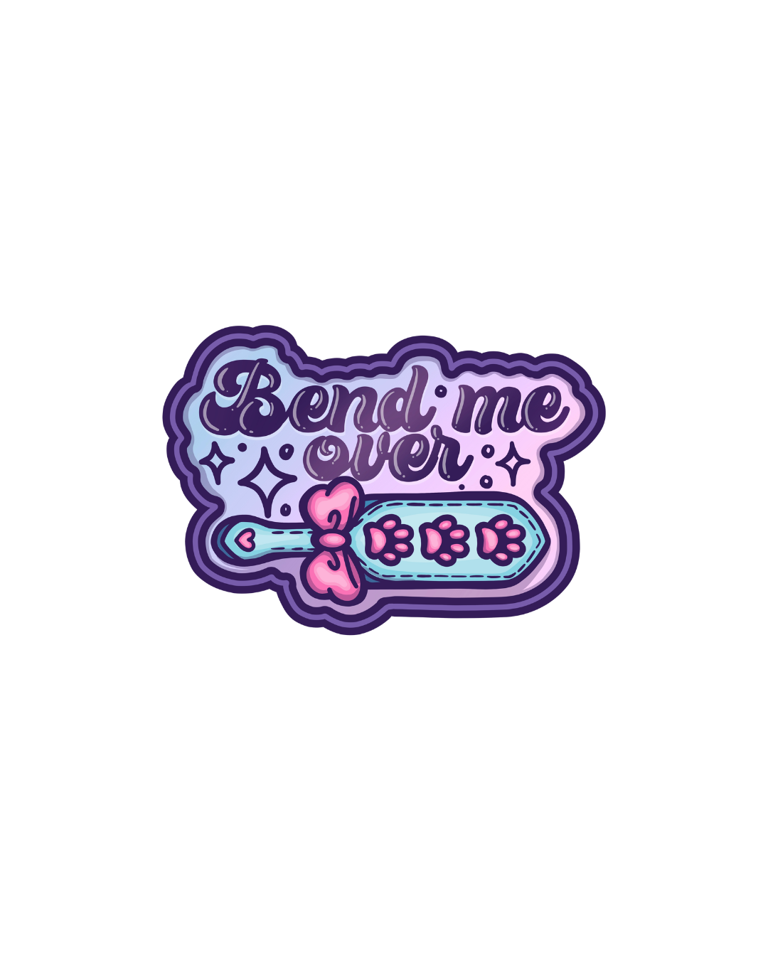 Bend me over sticker