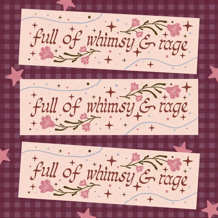 Full of Whimsy and Rage car magnet