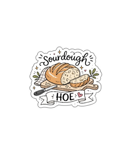 Sourdough Hoe Sticker