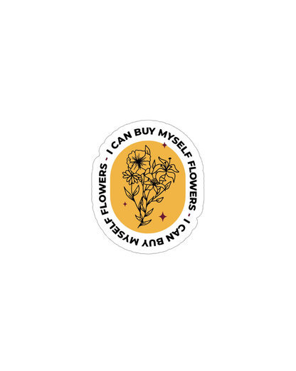 Buy myself flowers Sticker