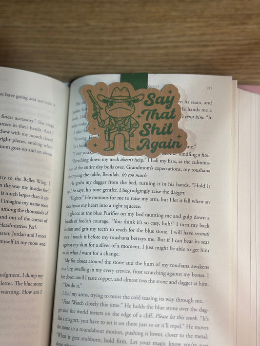 Say that shit again magnetic bookmark