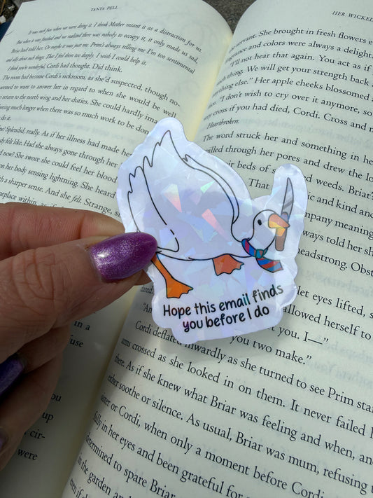 Email finds you sticker