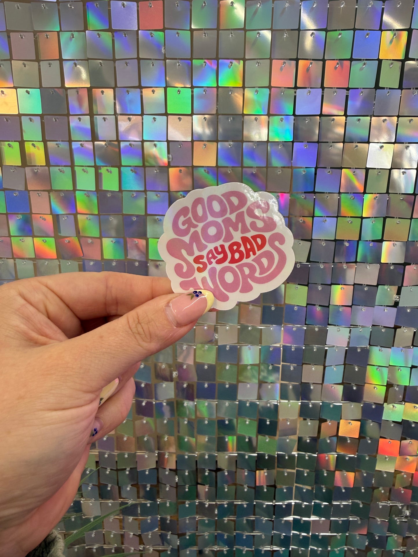 Good moms sticker