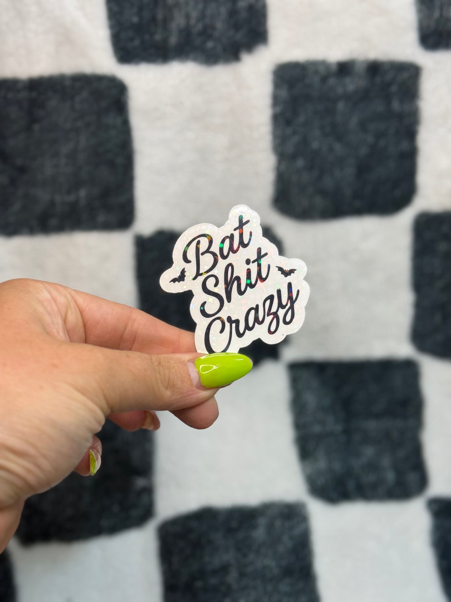 Bat Shit Crazy Sticker