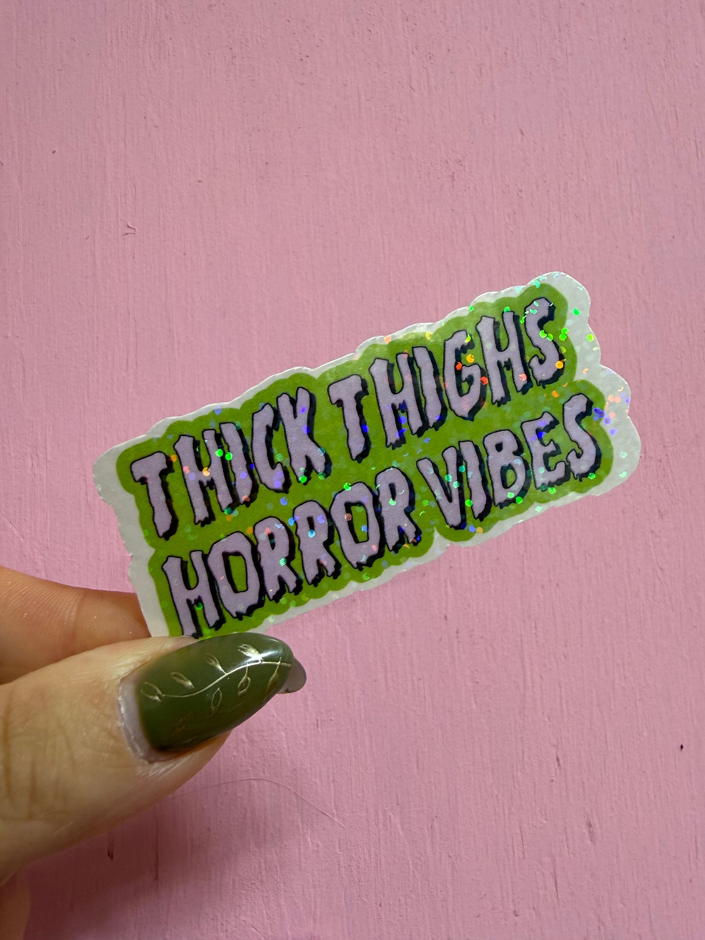 Thick Thighs & Horror Vibes Sticker